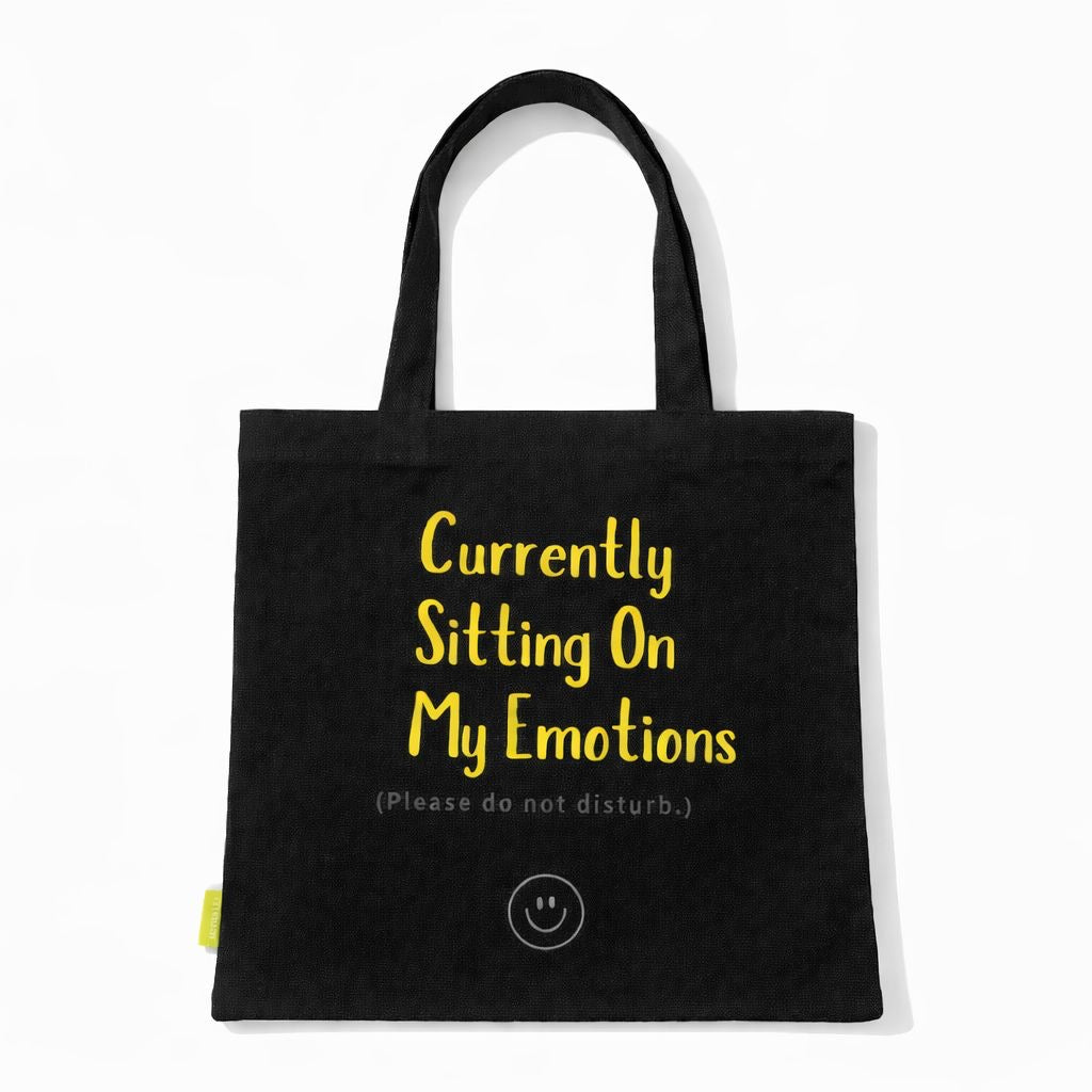 Currently Sitting On My Emotions Tote Bag